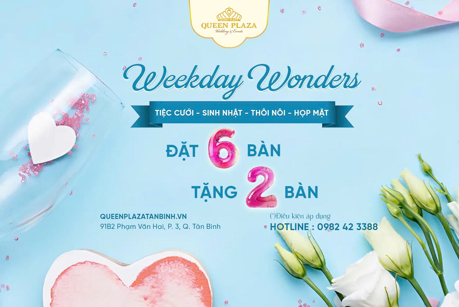 Weekday Wonders – Ưu Đãi Tiệc Trong Tuần Hấp Dẫn Tại Queen Plaza