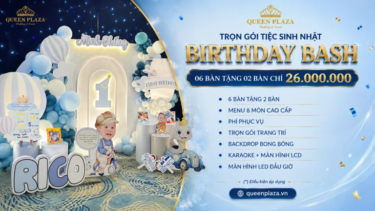 Birthday Bash: tiệc sinh nhật 6 bàn 26.000.000đ, tặng 2 bàn