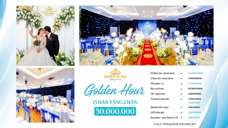 Golden Hour: tiệc cưới trọn gói 15 bàn chỉ 50.000.000đ, tặng thêm 2 bàn