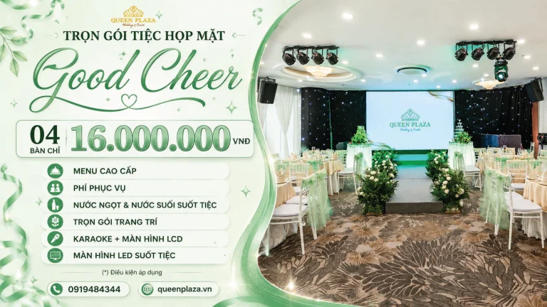 Good Cheer: tiệc họp mặt 4 bàn trọn gói 16.000.000đ, có LED suốt tiệc